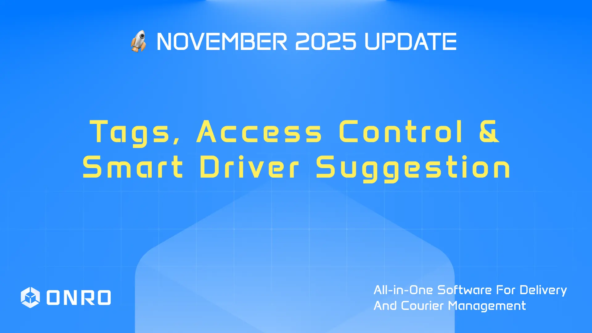 This image shows the title of November 2025 Onro product update