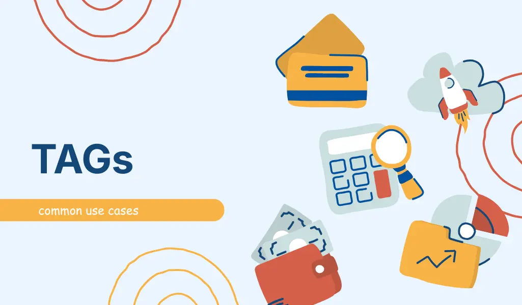 This image shows Tags and data management concepts.