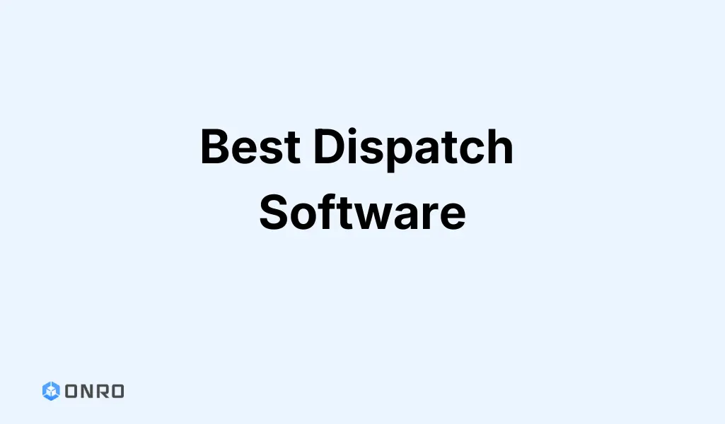 Best dispatch software.