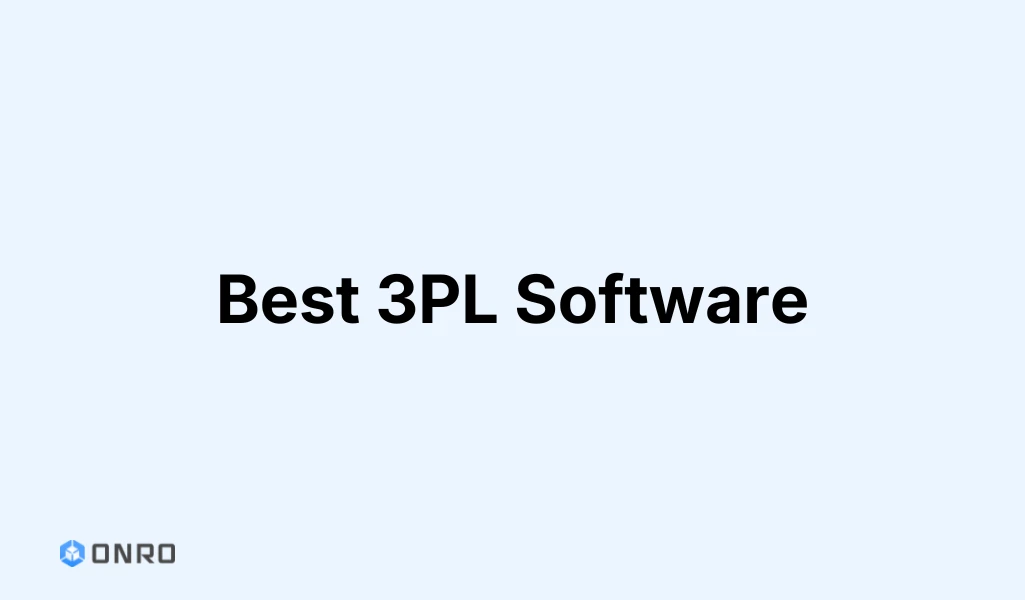 3 Best 3PL Software Platforms blog post cover graphic with the Onro logo on a light blue background