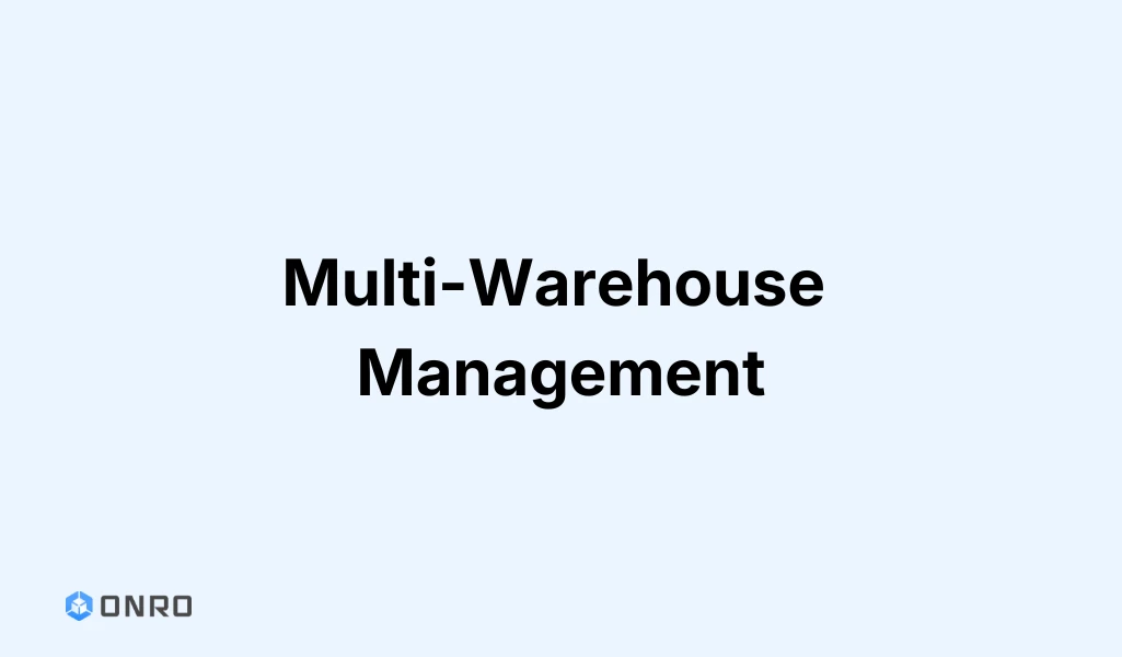 Multi-Warehouse Management blog post cover graphic with the Onro logo on a light blue background